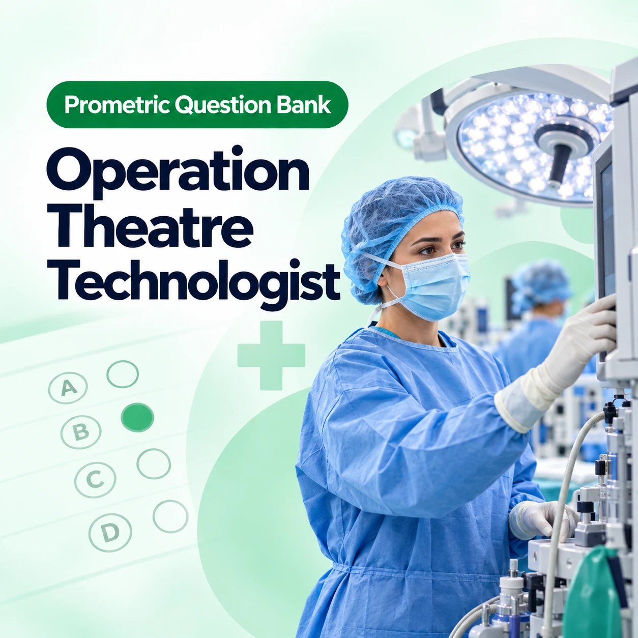 DOH Operation Theatre Technologist Question Bank